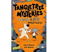Tangletree Mysteries: Peggy & Stu Investigate! : Book 1