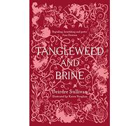 Tangleweed and Brine