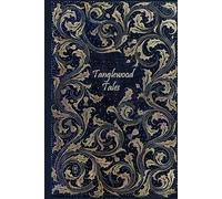 Tanglewood Tales: illustrated