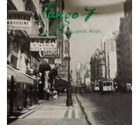 Tango 7 - Musica de Buenos Aires Volume 2