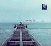 Tango A Trois:Ludwig:Spahiu:W? - AMOUR FOU