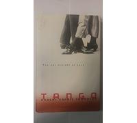 Tango: An Art History of Love