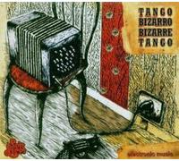 Tango Bizarro Bizarre Tango - Seis Luces