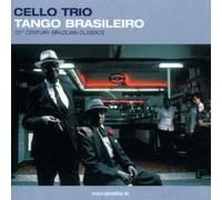 Tango Brasileiro by Cello Trio (2002-01-08)