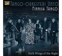 Tango-orkesteri Unto - Finnish Tango - Yön Tummat Siivet - Dark Wings Of The Night