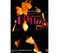 ¡Tango!: The Dance, the Song, the Story