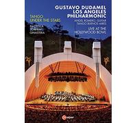 Tango Under The Stars: Los Angeles Philharmonic (Dudamel) [DVD] [2017]