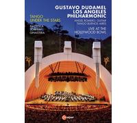 Tango Under The Stars: Los Angeles Philharmonic (Dudamel) [DVD]