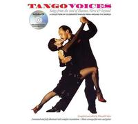 Tango Voices : Songs from the Soul of Buenos Aires & Beyond