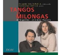 Tangos Et Milongas - A L'Argentine ...Et À Astor Piazzolla