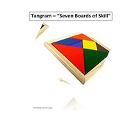 Tangram - "Seven Boards of Skill"