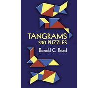 Tangrams: 330 Puzzles (Dover Recreational Math)