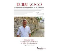 Tanguy Viel : La Disparition de Jim Sullivan et Article 353 du Code Pénal: Roman 20-50, n° 74/décembre 2022