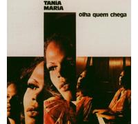 Tania Maria - Olha Quem Chega