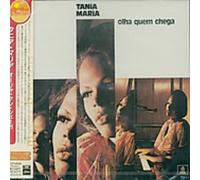 Tania Maria - Olha Quem Chega