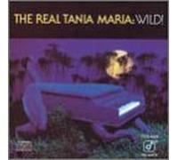 Tania Maria - The Real Tania Maria:Wild!