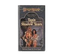 Tanis, the Shadow Years (Dragonlance Preludes, Vol 6)