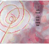 Tanita Tikaram - Little Sister Leaving Town