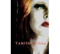Tanith By Choice: The Best of Tanith Lee
