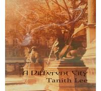 Tanith Lee A Different City Paperback Book Tanith Lee Multicolor