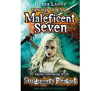 The Maleficent Seven (from the World of Skulduggery Pleasant)