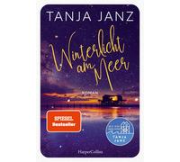 Tanja Janz Winterlicht am Meer: Ein St.-Peter-Ording-Roman Wohlfüh (Paperback)