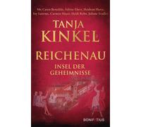 Tanja Kinkel Ca Reichenau - Insel der Geheimnisse: Historische Geschi (Hardback)