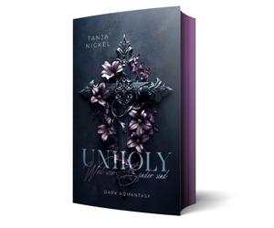 Tanja Nickel Unholy - Weil wir Sünder sind (Sins & Salvation) (Paperback)
