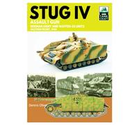 Tank Craft 47 Stug IV Assault Gun German Army and Waffen-SS Units : Eastern Front, 1944-1945