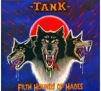 Tank - Filth Hounds of Hades