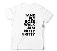 Tank Fly Boss Walk Jam Nitty Gritty Unisex T-Shirt - Retro Club Lyric Inspired Dance Tee - M White
