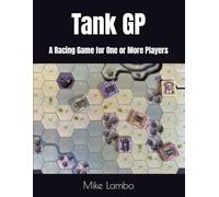 Tank GP: A Racing Game for One or More Players (Mike Lambo Games)