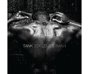 Tank - Sex Love & Pain II (Edited)