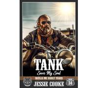 Tank: Skulls The Early Years (Skulls Early Years: MC Action Romance)