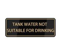 Tank Water Not Suitable For Drinking Sign, Self Adhesive Sign For Front Door Or Wall 10 X 3 Inch Quick And Easy Installation Premium Acrylic Design For Home, Office, Public, Yard