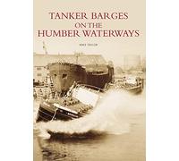Tanker Barges on the Humber Waterways