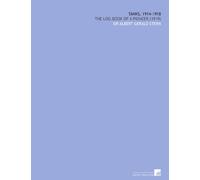 Tanks, 1914-1918: The Log-Book of a Pioneer (1919)