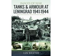 Tanks and Armour at Leningrad 1941-1944