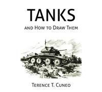 Tanks and How to Draw Them (WWII Era Reprint)
