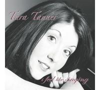 Tanner, Tara - I Feel Like Singing