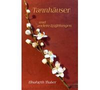 Tannhäuser: und andere Erzählungen