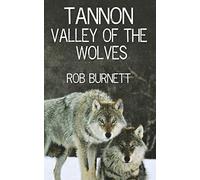 Tannon - Valley Of The Wolves