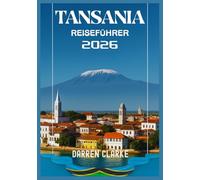 TANSANIA REISEFÜHRER 2026