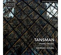Giorgio Koukl - Alexandre Tansman: Piano Music