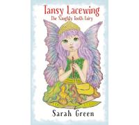 Tansy Lacewing: The Naughty Tooth Fairy