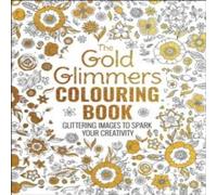 Tansy Willow Gold Glimmers Colouring Book Paperback Tansy Willow Multicolor