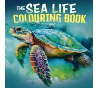 Tansy Willow Sea Life Colouring Book Paperback Tansy Willow Multicolor