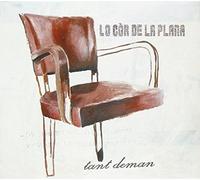 Tant Deman by Lo Cor De La Plana (2007-08-07)