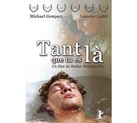Tant que tu es là