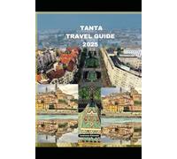 TANTA TRAVEL GUIDE 2025 (Echoes from the Ridge)